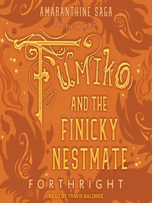 cover image of Fumiko and the Finicky Nestmate